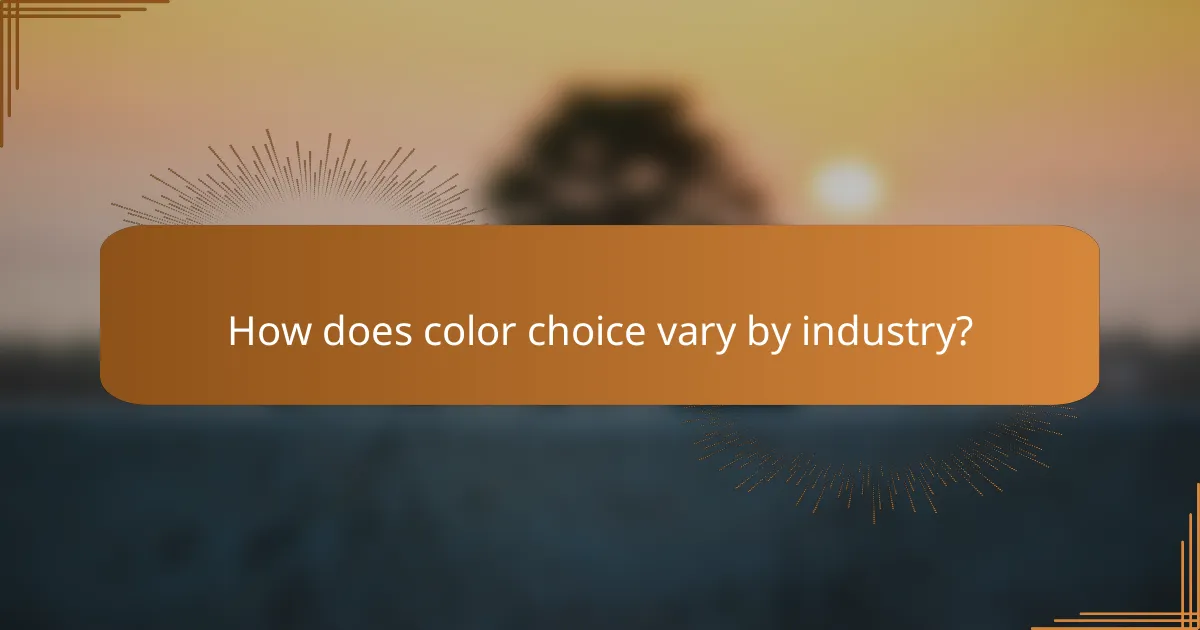 How does color choice vary by industry?