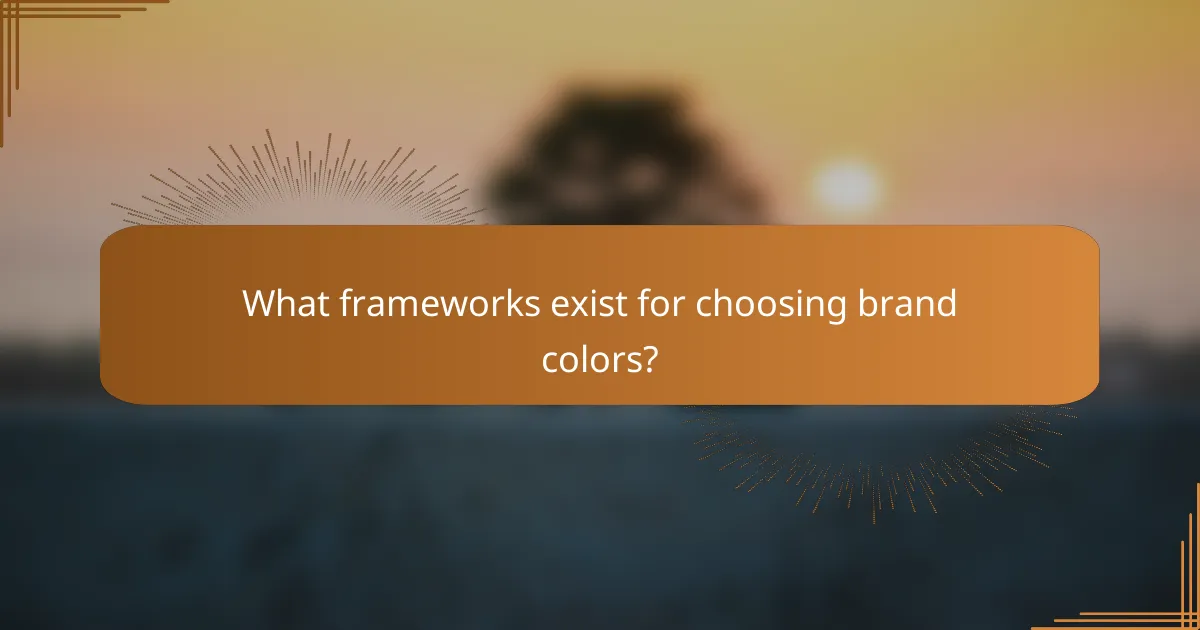 What frameworks exist for choosing brand colors?